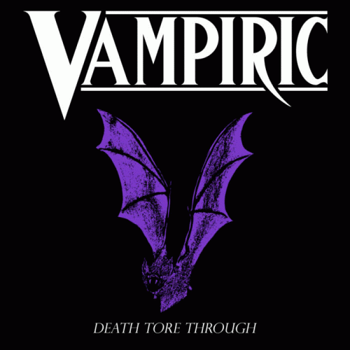 Vampiric : Death Tore Through